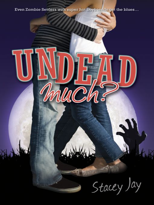 Title details for Undead Much? by Stacey Jay - Available